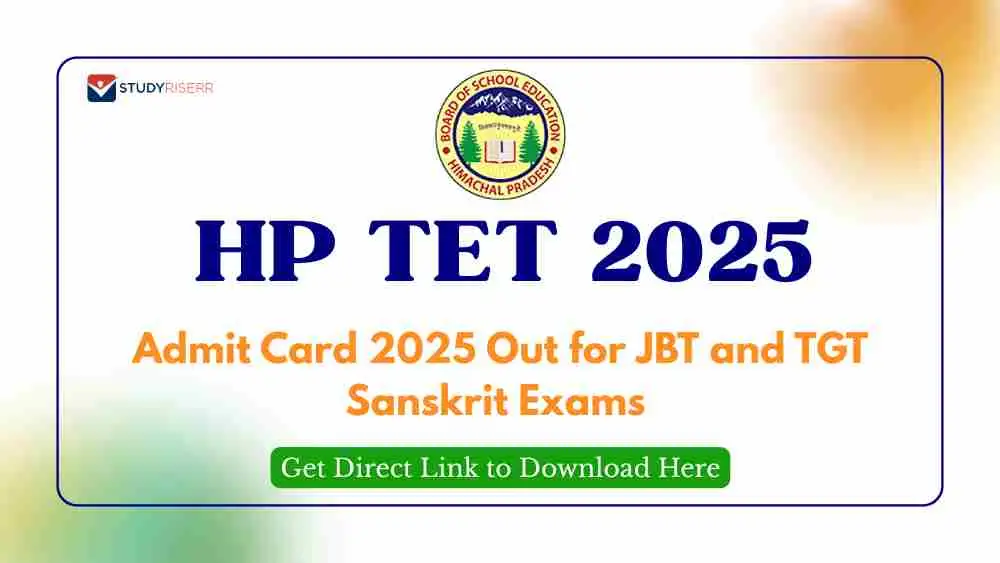 HP TET 2025 Admit Card Out for JBT and TGT Sanskrit at hpbose.org; Get Direct Link to Download Here